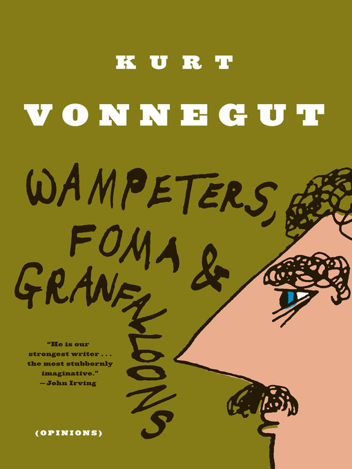 Title details for Wampeters, Foma & Granfalloons by Kurt Vonnegut - Wait list